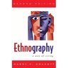 Ethnography: A Way of Seeing