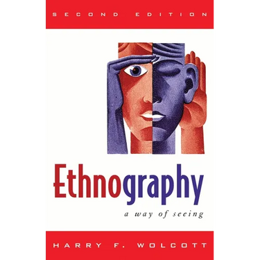Ethnography: A Way of Seeing