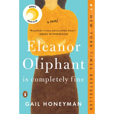 Eleanor Oliphant Is Completely Fine: Reese's Book Club