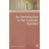 An Introduction to the Catholic Epistles