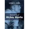 Insearch of Mickey Mantle: New and Selected Poems