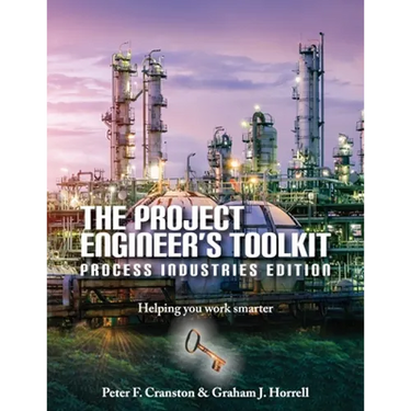 The Project Engineer's Toolkit Process Industries Edition