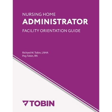 Nursing Home Administrator Facility Orientation Guide