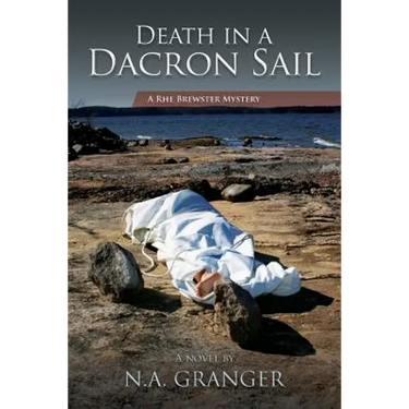 Death in a Dacron Sail: A Rhe Brewster Mystery