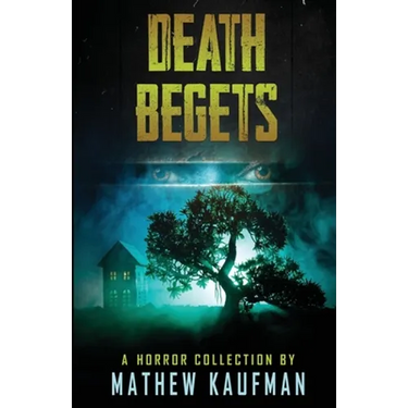 Death Begets