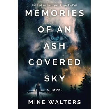 Memories of an Ash Covered Sky