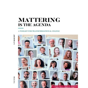 Mattering Is The Agenda