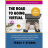 The Road to Going Virtual: Becoming a Virtual Assistant Has Never Been Easier!