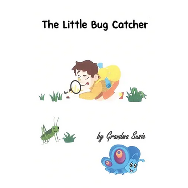 The Little Bug Catcher