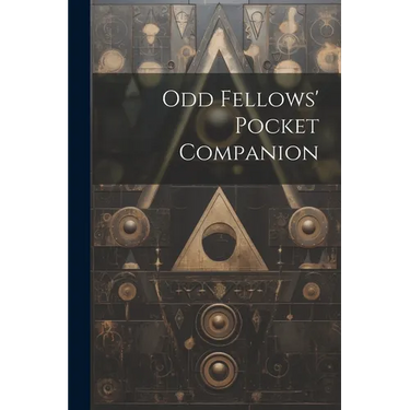 Odd Fellows' Pocket Companion