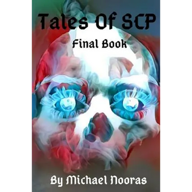Tales Of SCP: Final Book