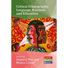 Critical Ethnography, Language, Race/Ism and Education