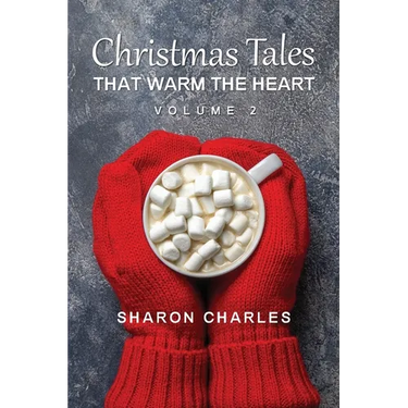 Christmas Tales That Warm the Heart Volume 2