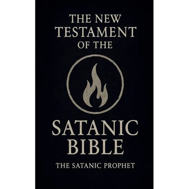 The New Testament of the Satanic Bible