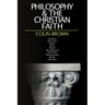 Philosophy & the Christian Faith