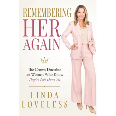 Remembering Her Again: The Crown Doctrine for Women Who Know They're Not Done Yet