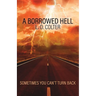 A Borrowed Hell