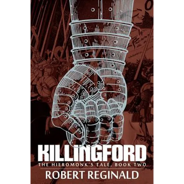 Killingford: The Hieromonk's Tale, Book Two