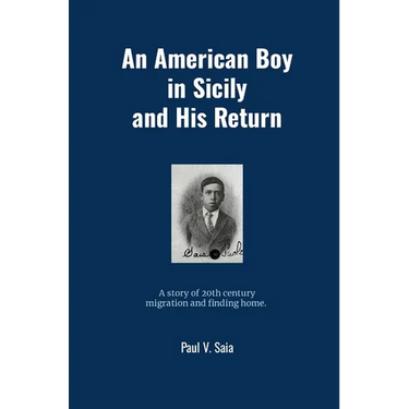 An American Boy in Sicily and His Return