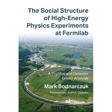 The Social Structure of High-Energy Physics Experiments at Fermilab: A Physics and Detector Driven Analysis
