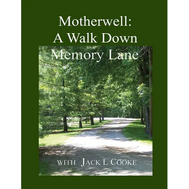 Motherwell: A Walk Down Memory Lane