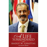 A Life Surrendered