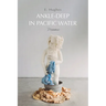 Ankle-Deep in Pacific Water: Poems