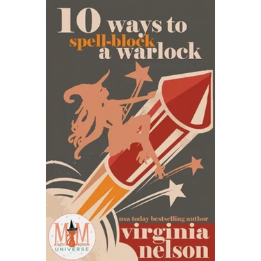 10 Ways to Spellblock a Warlock: Magic and Mayhem Universe