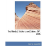 The Blinded Soldiers and Sailors Gift Book