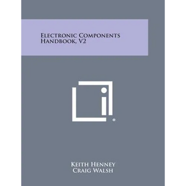 Electronic Components Handbook, V2