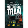 Murder on a Melbourne Tram