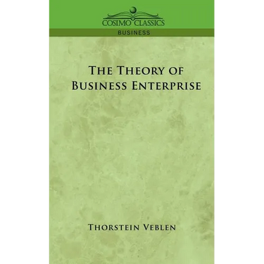 The Theory of Business Enterprise
