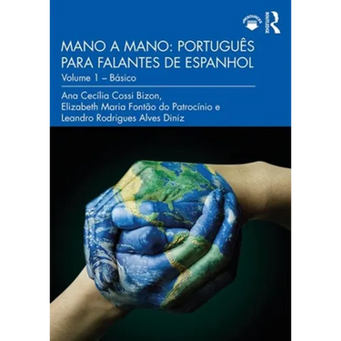 Mano a Mano: Português Para Falantes de Espanhol: Volume 1 - Básico