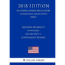Regional Reliability Standards - BAL-002-WECC-2 - Contingency Reserve (US Federal Energy Regulatory Commission Regulation) (FERC) (2018 Edition)
