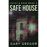 Safe House