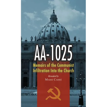 Aa-1025: Memoirs of the Communist Infiltration Into the Church