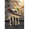 Last Stop: An Epic Sci-Fi Adventure