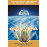 Aloe Vera the New Millennium: The Future of Wellness in the 21st Century