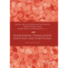 Audiovisual Translation - Subtitles and Subtitling: Theory and Practice