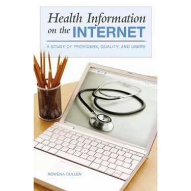 Health Information on the Internet: A Study of Providers, Quality, and Users