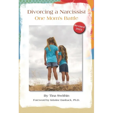 Divorcing a Narcissist: One Mom's Battle