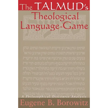 The Talmud's Theological Language-Game: A Philosophical Discourse Analysis