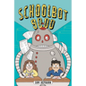 Schoolbot 9000: A Graphic Novel