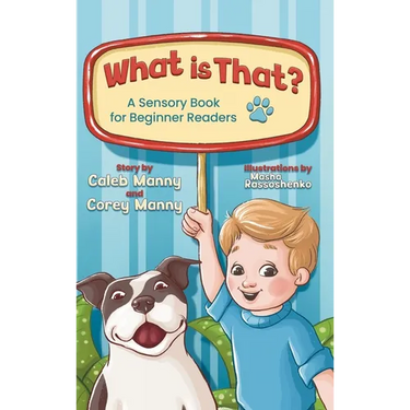 What is That?: A Sensory Book for Beginner Readers