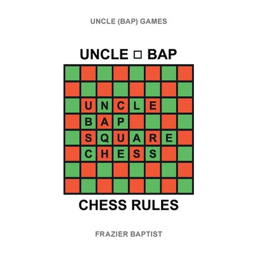 Uncle (Bap) Chess Rules
