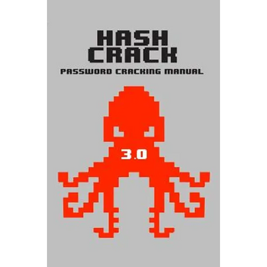 Hash Crack: Password Cracking Manual