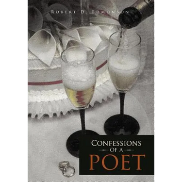 Confessions of a Poet