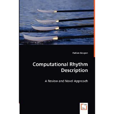 Computational Rhythm Description - A Review and Novel Approach