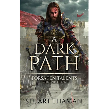 A Dark Path: Grimdark LitRPG