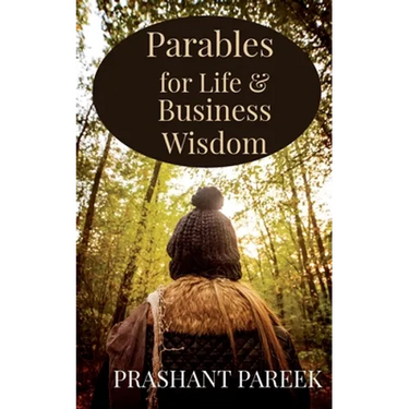 Parables for Life & Business Wisdom